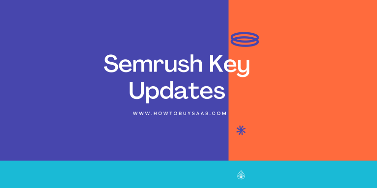 Semrush Key Updates