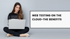 web testing on the cloud