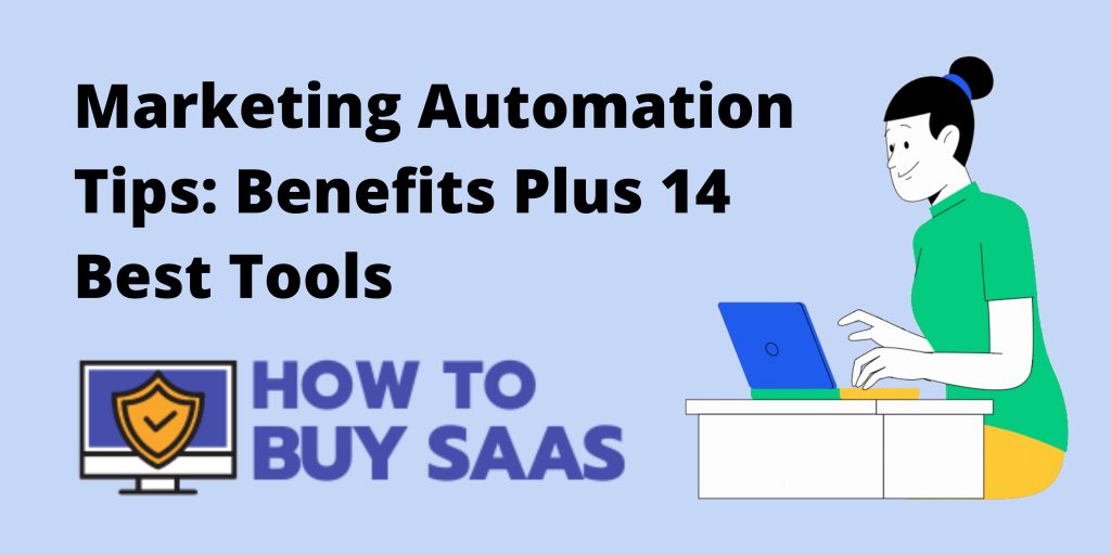 5 Benefits of Marketing Automation + 15 SaaS Tools
