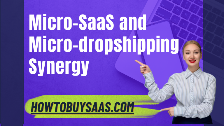 Micro-SaaS and Micro-dropshipping Synergy