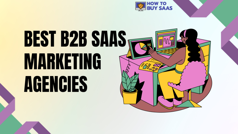 Best B2B SaaS Marketing Agencies