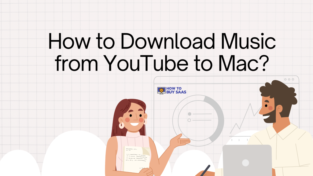 How to Download Music from YouTube to Mac?