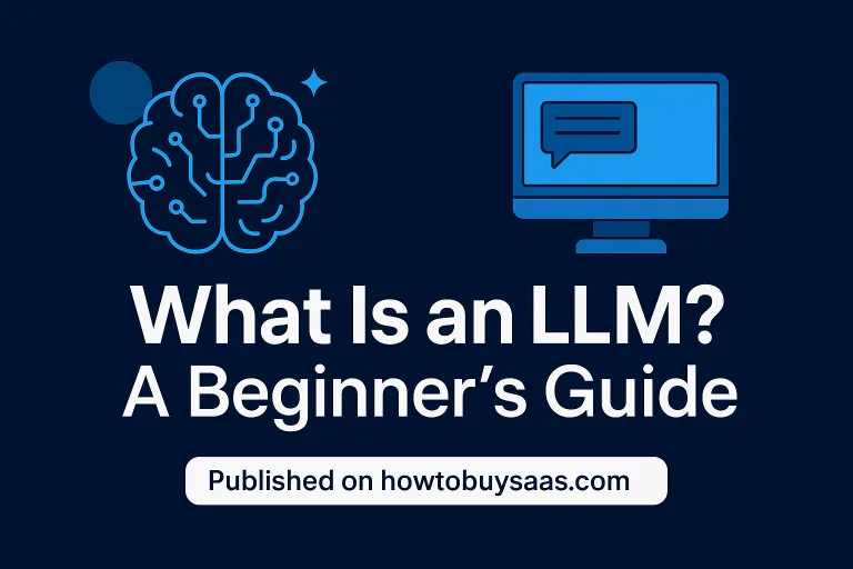 What Is An LLM In AI Beginner&rsquo;s Guide