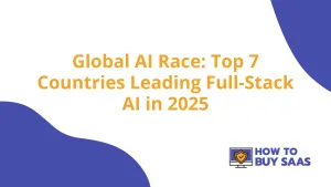 Global AI Race: Top 7 Countries Leading Full-Stack AI