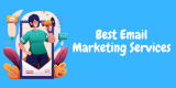 9+ Best Email Marketing Services and Tools Compared in 2022
