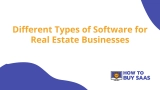 Different Types of Software for Real Estate Businesses