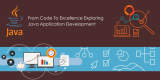 From Code To Excellence: Exploring Java Application Development
