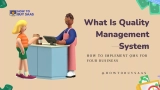 What Is Quality Management System: All You Must Know in 2025