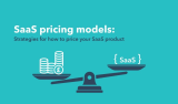 10 Essential Tips for Evaluating SaaS Pricing Models